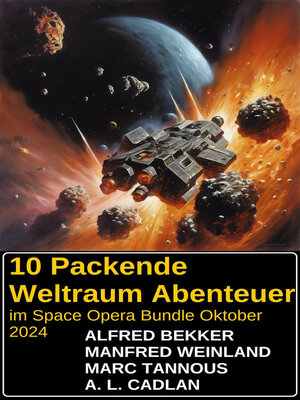 cover image of 10 Packende Weltraum Abenteuer im Space Opera Bundle Oktober 2024